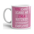 thumbnail image 2 of You Can't Scare Me I'm Retired Coffee Tea Ceramic Mug Office Work Cup Gift 15oz, 2 of 3