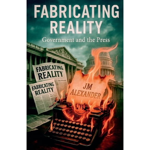 Fabricating Reality, (Paperback)