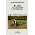 thumbnail image 1 of El Baile y el incendio Finalista Premio Herralde de Novela Anagrama Océano 9786075574844, 1 of 2