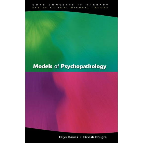 Core Concepts in Therapy Models of Psychopathology, (Paperback)