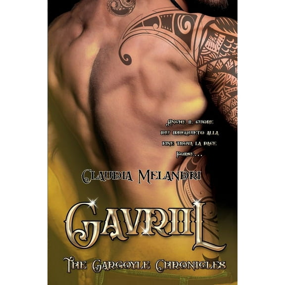Gavriil : The Gargoyle Chronicles #2 (Paperback)