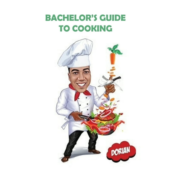 Bachelor's Guide to Cooking, (Hardcover)