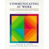 Communicating at Work: Principles and Practices for Business and the Professions [Paperback - Used]