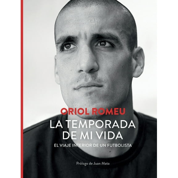 La temporada de mi vida: El viaje interior de un futbolista, (Paperback)