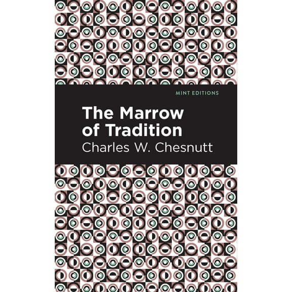 Black Narratives The Marrow of Tradition, (Paperback)