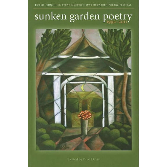 Garnet Books: Sunken Garden Poetry: 1992-2011 (Paperback)