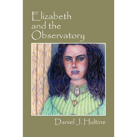 Elizabeth and the Observatory (Paperback)