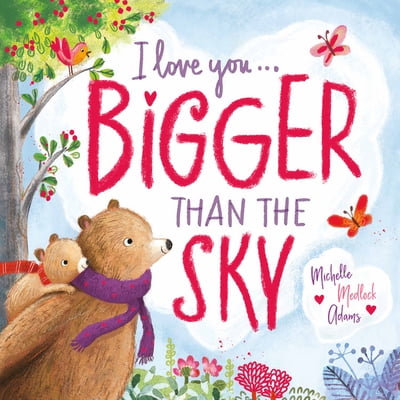 Pre-Owned I Love You . . . Bigger Than the Sky (Board book)