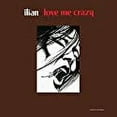 thumbnail image 3 of Ilian - Love Me Crazy - Music & Performance - CD, 3 of 3