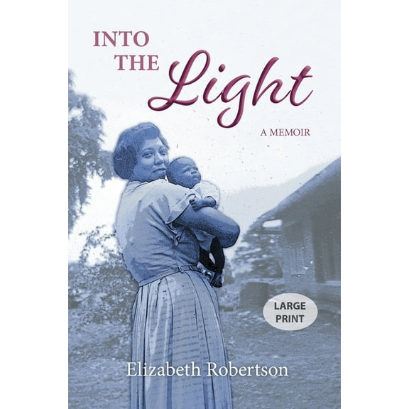Into the Light: A Memoir, (Paperback)