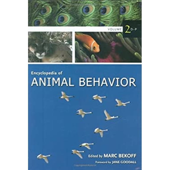 Pre-Owned Encyclopedia of Animal Behavior: Encyclopedia of Animal Behavior, Vol. 2: D-P (Hardcover) 0313327475 9780313327476