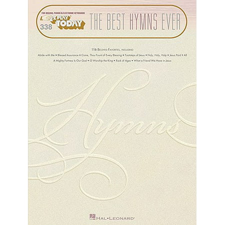 The Best Hymns Ever : E-Z Play Today Volume 338 (Best One Act Plays Ever)
