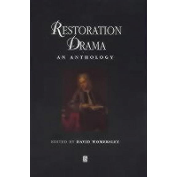 Blackwell Anthologies Restoration Drama Anthology, (Hardcover)