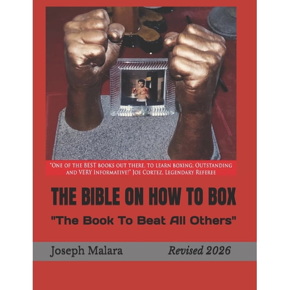 The Bible on How to Box: The Book To Beat All Others, (Paperback)