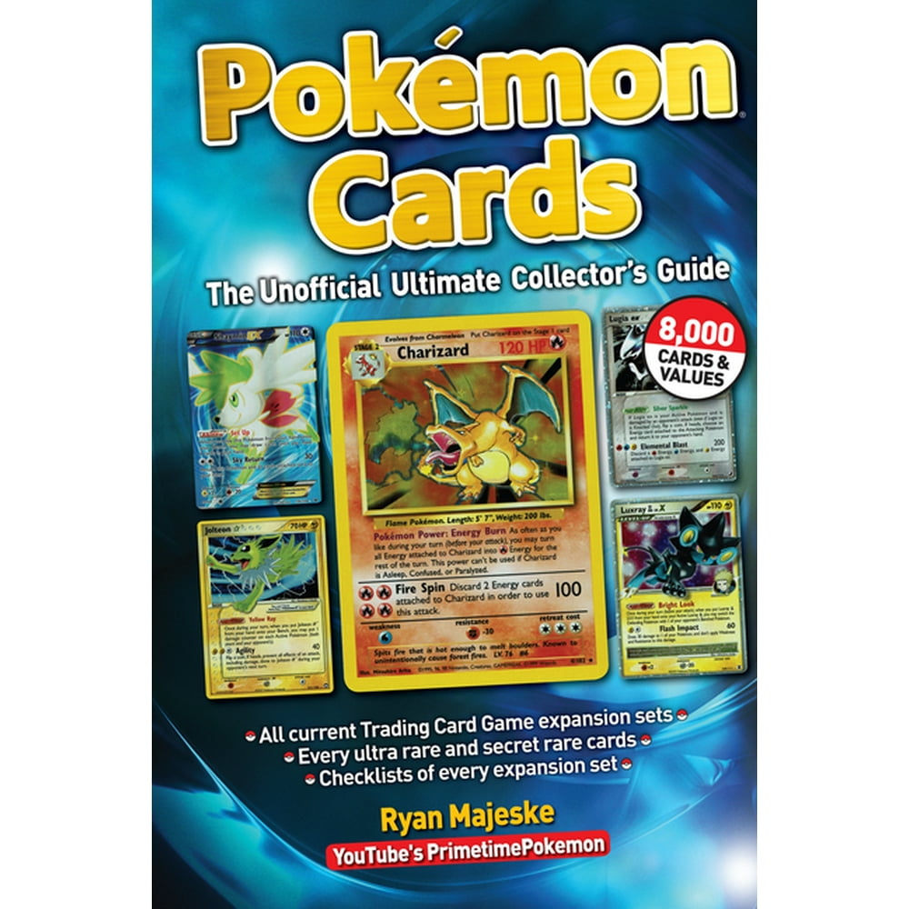 Pokemon Cards The Unofficial Ultimate Collector's Guide