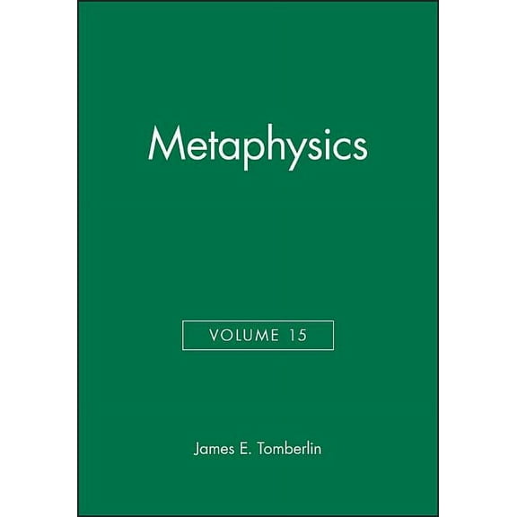 Philosophical Perspectives Annual Volume: Metaphysics, Volume 15 (Hardcover)