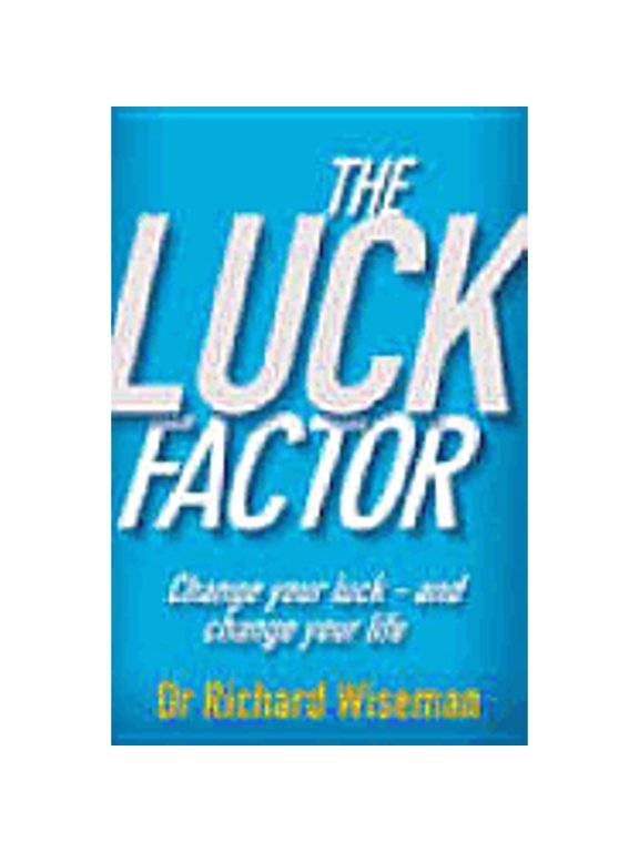 Pre-Owned The Luck Factor: Change Your Luck and Change Your Life Paperback