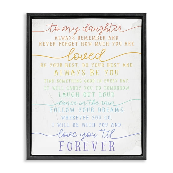 Stupell Industries My Daughter Love You Forever Inspirational Painting Black Floater Framed Canvas Art Print Wall Art, 17 x 21