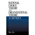 thumbnail image 2 of Rational Choice Theory and Organizational Theory: A Critique, 2 of 2