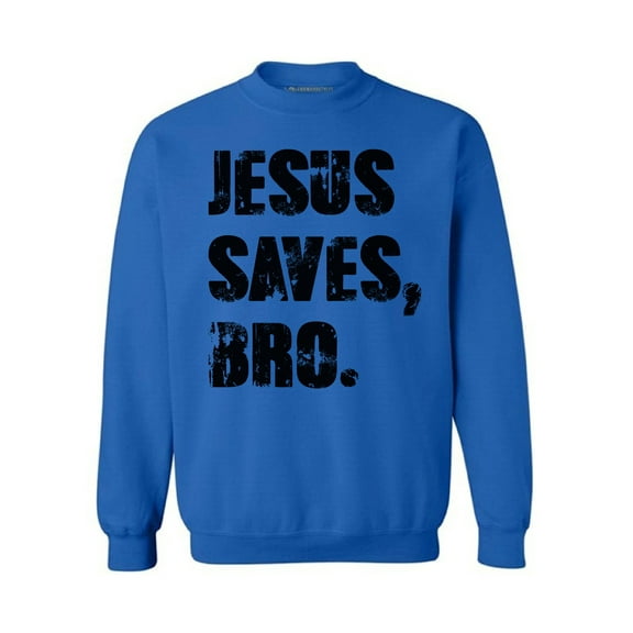 Awkward Styles Jesus Saves Bro Unisex Crewneck Black Crewneck for Her Jesus Clothes Jesus Crewneck for Women Jesus Sweater for Men Christian Gifts Jesus Saves Bro Outfit for Men and Women