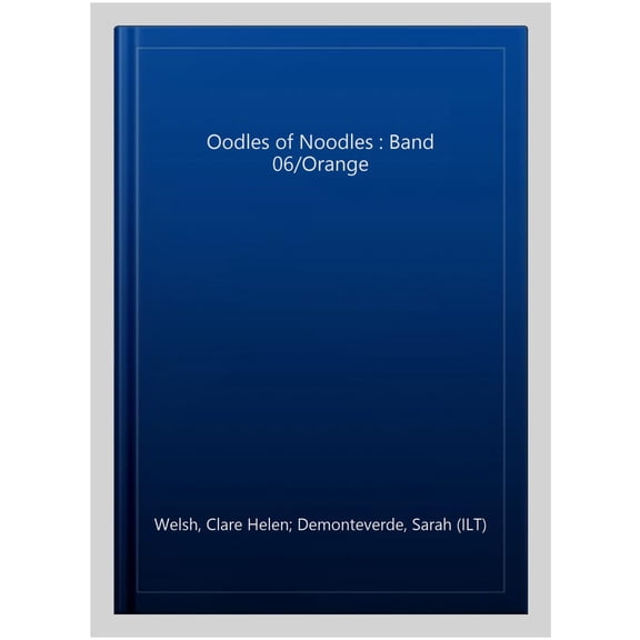 Pre-Owned Collins Big Cat Phonics for Letters and Sounds: Oodles of Noodles : Band 06/Orange (Paperback)