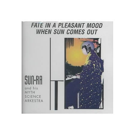 Fate In A Pleasant Mood / When Sun Comes Out