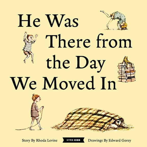 He Was There from the Day We Moved in, (Hardcover)