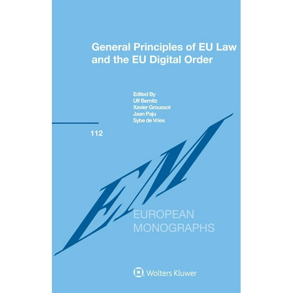 General Principles of EU Law and the EU Digital Order, (Hardcover)