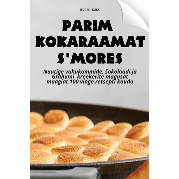 Parim Kokaraamat s'Mores, (Paperback)