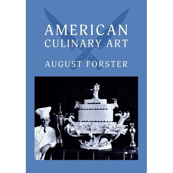 American Culinary Art: (Cooklore Reprint), (Paperback)