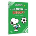 thumbnail image 3 of Peanuts. A la cancha con Snoopy, de Peanuts, Planeta Junior, 3 of 3