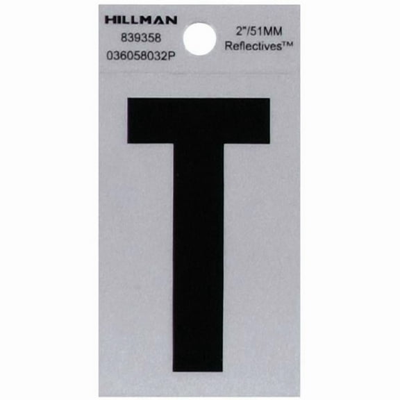 Hillman Group 839358 2 in. Black & Silver Reflective Mylar Square Cut Self Adhesive Letter - T - 6 Piece
