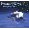 thumbnail image 1 of Pre-Owned Presenting Tanya, the Ugly Duckling (Picture Books), 9780399232008, 0399232001, Hardcover,, 1 of 1