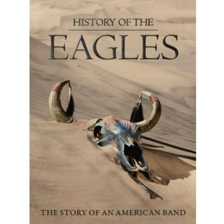 History of the Eagles (DVD) (Best Eagle In The World)