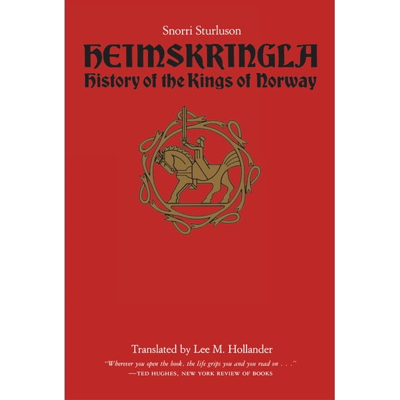 Heimskringla: History of the Kings of Norway, (Paperback)