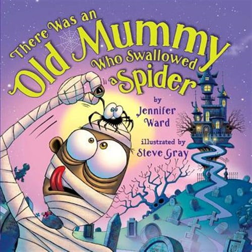 Pre-Owned There Was an Old Mummy Who Swallowed a Spider (Hardcover) 1477826378 9781477826379