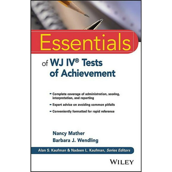 Essentials of Psychological Assessment Essentials of Wj IV Tests of Achievement, (Paperback)