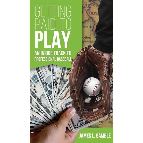 Getting Paid To Play, (Hardcover)