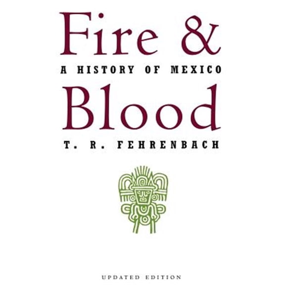 Pre-Owned Fire And Blood: A History of Mexico Paperback