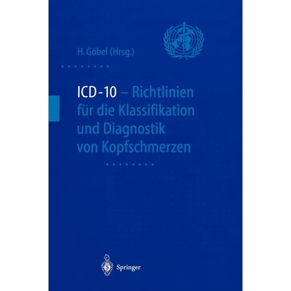 ICD-10 - Richtlinien FÃ¼r Die Klassifikation Und Diagnostik Von Kopfschmerzen, (Paperback)
