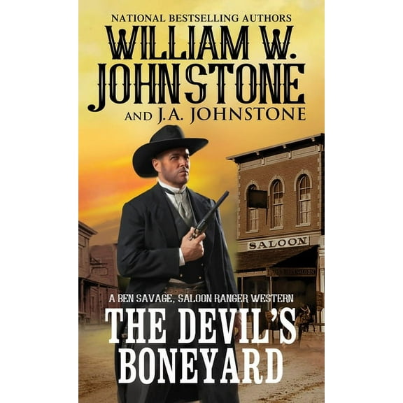 Ben Savage, Saloon Ranger The Devil's Boneyard, Book 2, (Paperback)