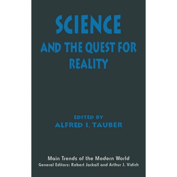 Main Trends of the Modern World Science and the Quest for Reality, (Paperback)