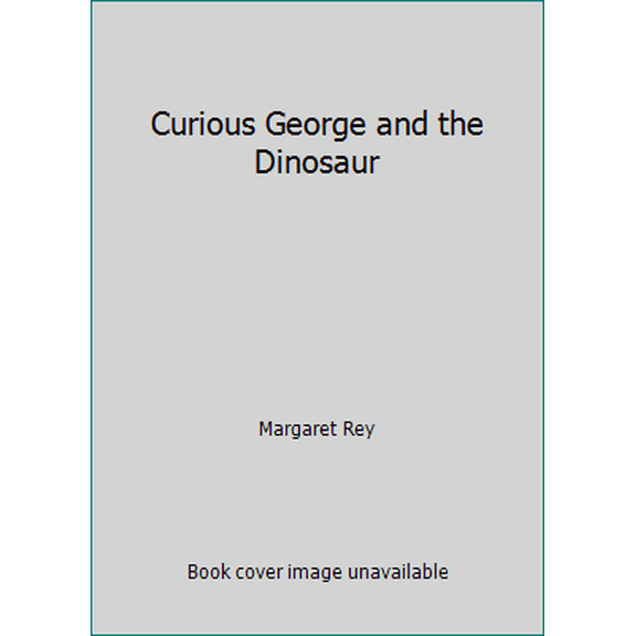 Pre-Owned Curious George and the Dinosaur (Paperback) 0590440721 9780590440721