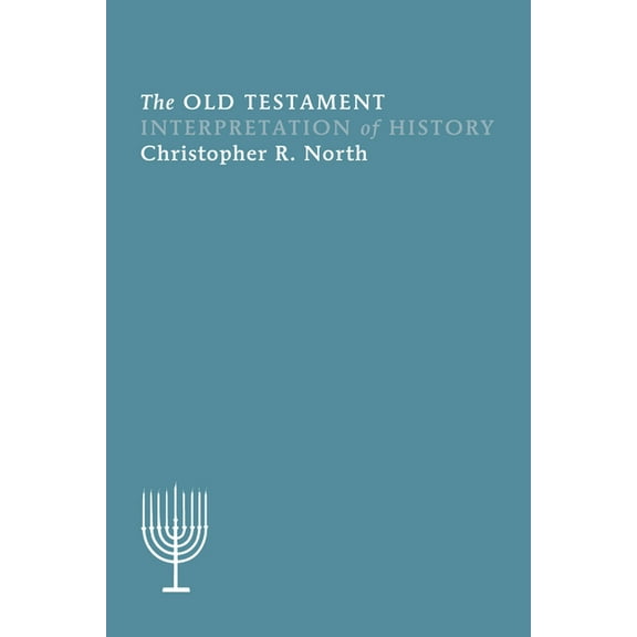 The Old Testament Interpretation of History (Paperback)
