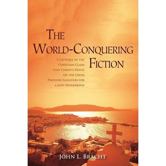 The World-Conquering Fiction (Paperback)
