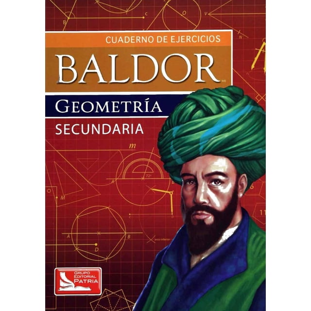 Baldor Geometría. Cuaderno de ejercicios / Secundaria