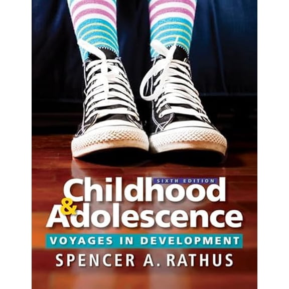 Pre-Owned Childhood and Adolescence: Voyages in Development (Paperback) by Spencer A Rathus