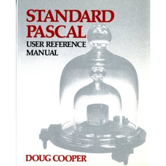 Pre-Owned Standard Pascal User Reference Manual (Paperback) 0393301214 9780393301212