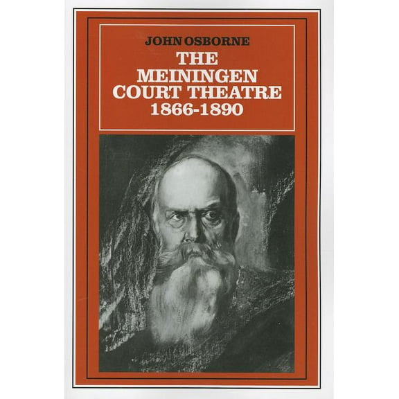 The Meiningen Court Theatre 1866-1890, (Paperback)