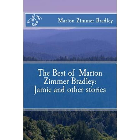 The Best of Marion Zimmer Bradley : Jamie and Other (Marion Hall Best Design)